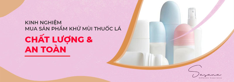 Kinh nghiệm chọn mua sản phẩm giúp loại bỏ mùi thuốc lá