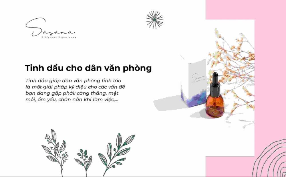 Tinh dầu giúp dân văn phòng tỉnh táo