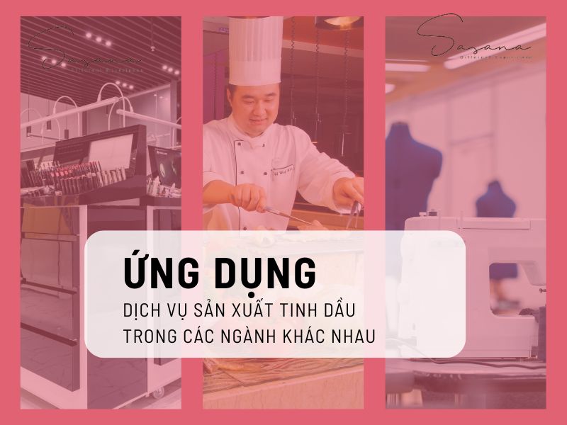 ỨNG DỤNG DỊCH VỤ SẢN XUẤT TINH DẦU TRONG CÁC NGÀNH KHÁC NHAU 