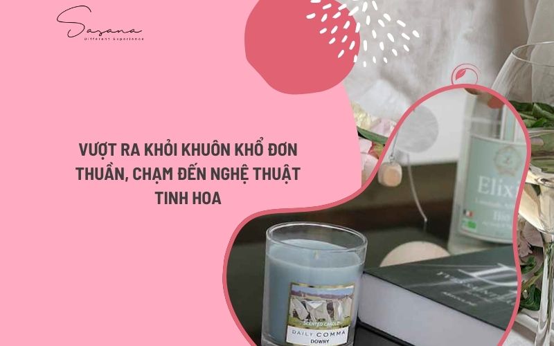 SẢN XUẤT NẾN THƠM: VƯỢT RA KHỎI KHUÔN KHỔ ĐƠN THUẦN, CHẠM ĐẾN NGHỆ THUẬT TINH HOA