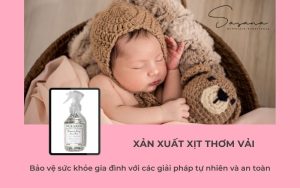 Sản xuất xịt thơm vải_ bảo vệ sức khoẻ gia đình với các giải pháp tự nhiên và an toàn