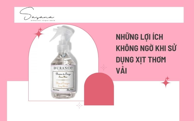 NHỮNG LỢI ÍCH KHÔNG NGỜ KHI SỬ DỤNG XỊT THƠM VẢI