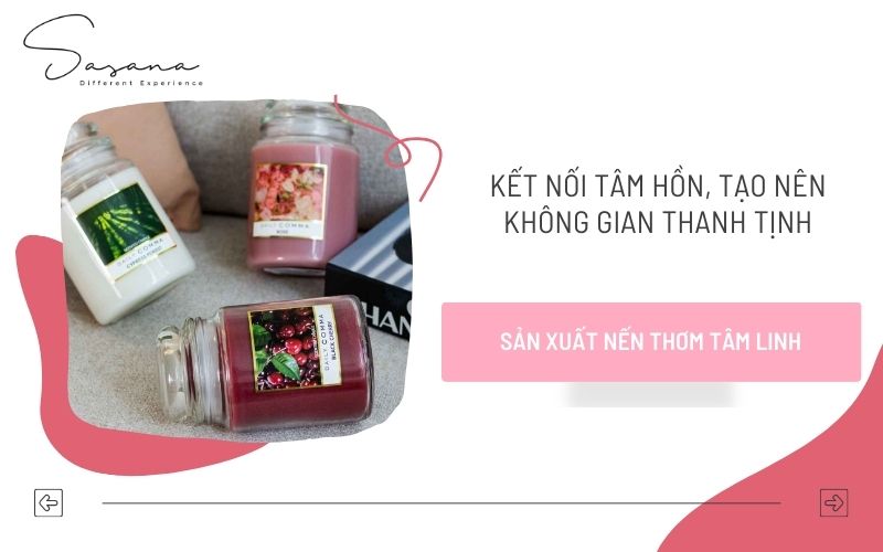 SẢN XUẤT NẾN THƠM T M LINH_ KẾT NỐI TâM HỒN, TẠO NÊN KHÔNG GIAN THANH TỊNH