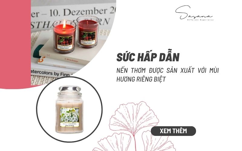 SỨC HẤP DẪN CỦA SẢN XUẤT NẾN THƠM