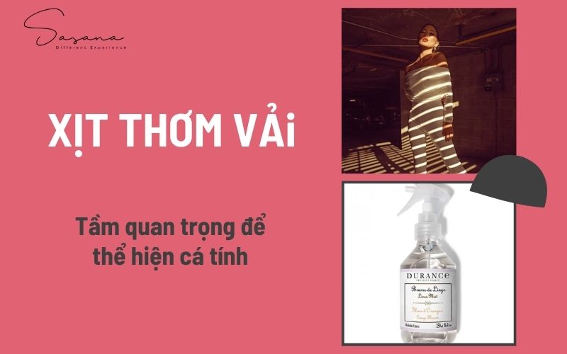 TẦM QUAN TRỌNG CỦA VIỆC XỊT THƠM VẢI ĐỂ THỂ HIỆN CÁ TÍNH