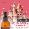 Tinh dầu Wild Poppy & Musk