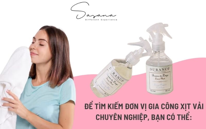 ĐỂ TÌM KIẾM ĐƠN VỊ GIA CÔNG XỊT VẢI CHUYÊN NGHIỆP, BẠN CÓ THỂ