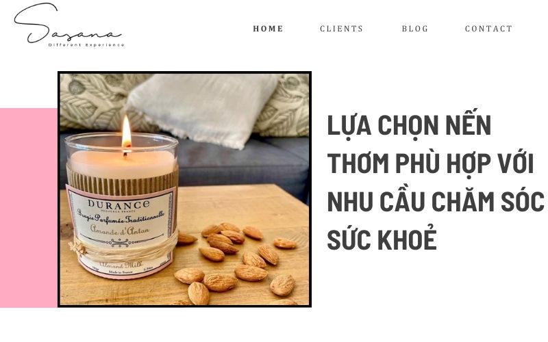 LỰA CHỌN NẾN THƠM PHÙ HỢP VỚI NHU CẦU CHĂM SÓC SỨC KHOẺ