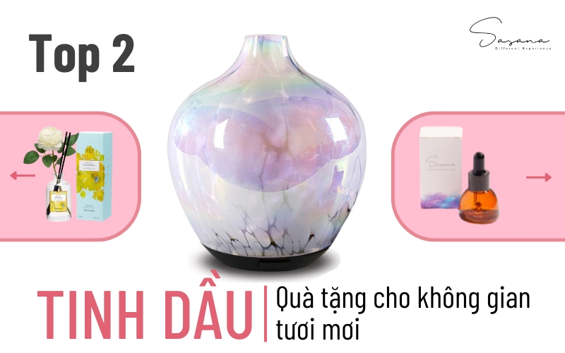 Tinh dầu- Quà tặng cho không gian tươi mới