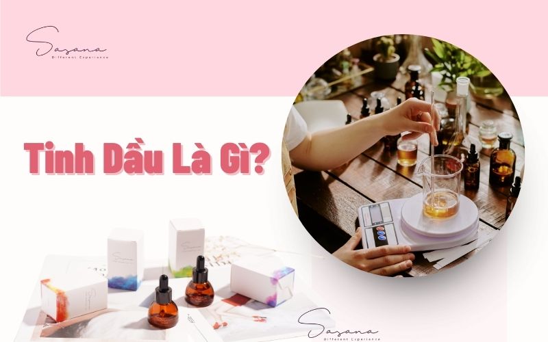 tinh-dau-la-gi