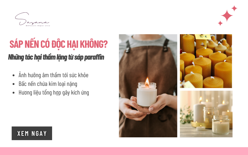 sap-nen-co-doc-hai-khong-nhung-tac-hai-tu-sap-paraffin