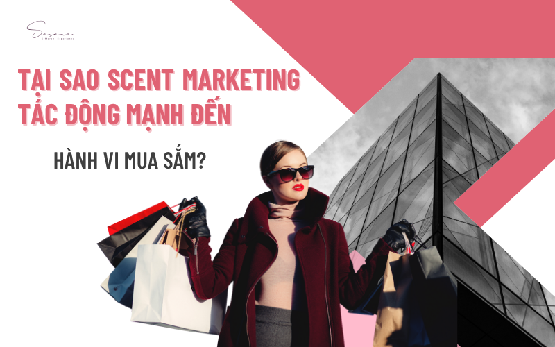 tai-sao-mui-huong-tac-dong-den-hanh-vi-mua-sam