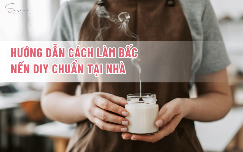 huong-dan-cach-lam-nen-thom-chuan-diy-tai-nha