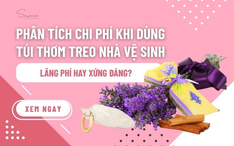 phan-tich-chi-phi-khi-dung-tui-thom-treo-wc