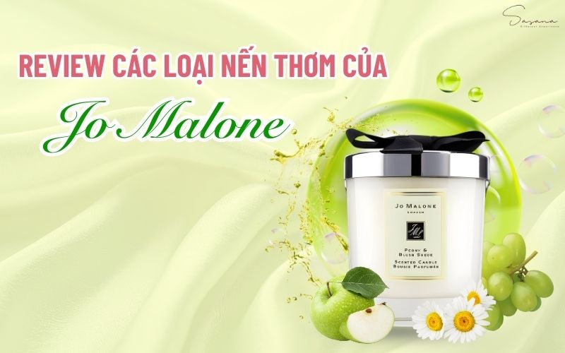 review-cac-loai-nen-thom-cua-jo-malone