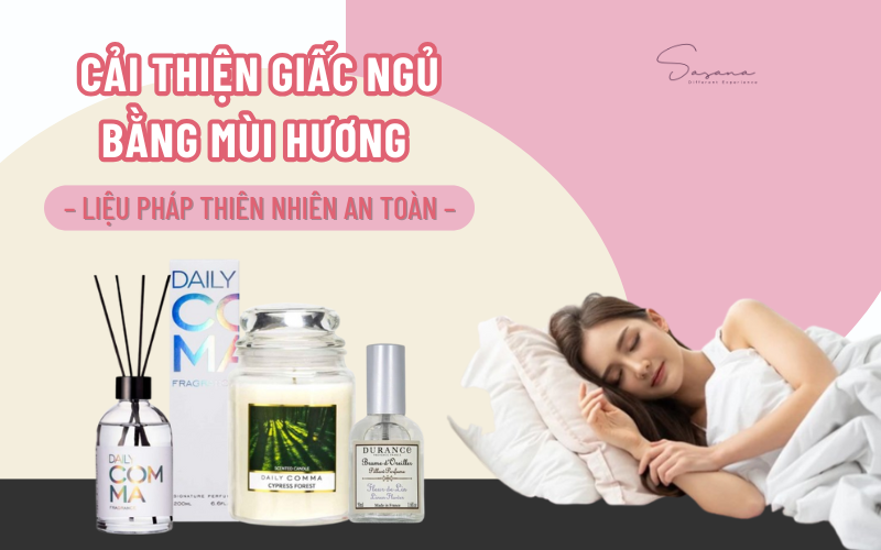 cai-thien-chat-luong-giac-ngu-bang-mui-huong