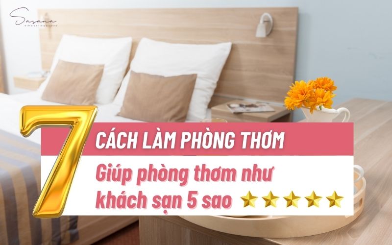 7-cach-lam-phong-thom-giup-phong-thom-nhu-khach-san-5-sao