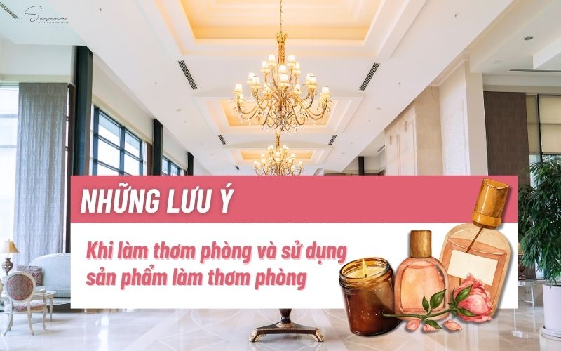 nhung-luu-y-khi-su-dung-san-pham-lam-thom-phong