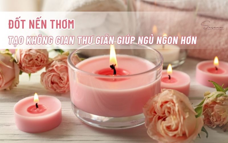 dot-nen-thom-giai-phap-cai-thien-giac-ngu